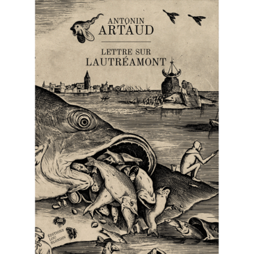 Antonin Artaud – Lettre sur Lautréamont