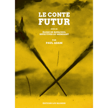 Paul Adam – Le Conte futur